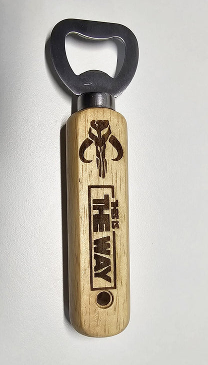 Hand Crafted Bottle Opener for a Star Wars THE MANDALORIAN (This Is The Way) fan